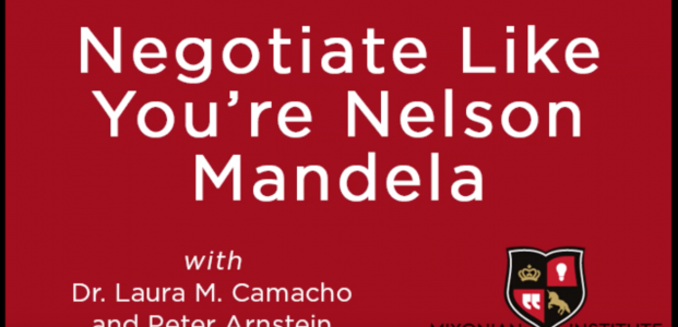 Negotiate Like You’re Nelson Mandela